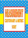 Customary and Metric Sort- Teks 4.8