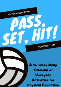 Preview of Customizable Daily Volleyball Unit Calendar for Physical Education - all grades!
