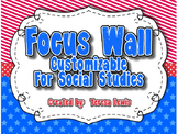 Customizable Focus Wall Social Studies Theme