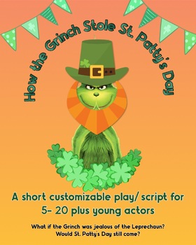 Preview of Customizable Script: How the Grinch Stole St. Patty's Day
