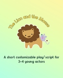 Customizable Short Script of The Lion and the Mouse from A