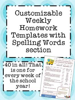 Preview of Customizable Weekly Homework Sheets- 40 in all!