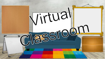 Preview of Customize your own - Virtual Classroom