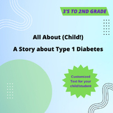 Customized All About (Child!): A Story about Type 1 Diabetes