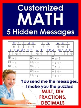 Customized Hidden Message Math: Gr 4/5 - Mult, Div, Fractions, Decimals