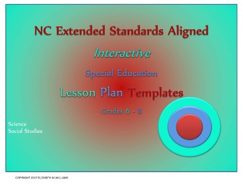 Preview of NC Extended Standards Special Ed Lesson Plan Templates Grades 6-8 Science/SS