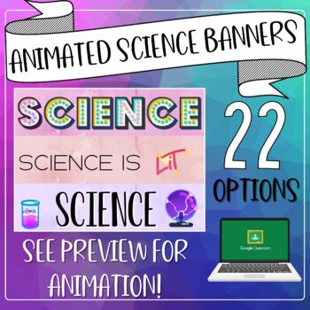 Preview of Science Animated Google Classroom Banners/Headers