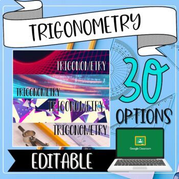 Preview of Trigonometry Editable Google Classroom Banners/Headers