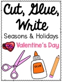 Cut, Glue, Write: Valentine's Day Sentence Writing