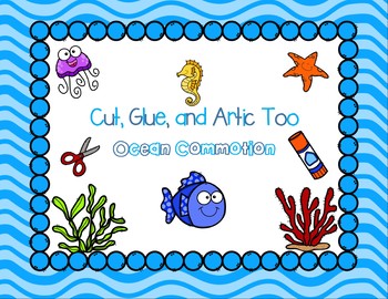Preview of Cut, Glue, and Artic Too!  Ocean Commotion