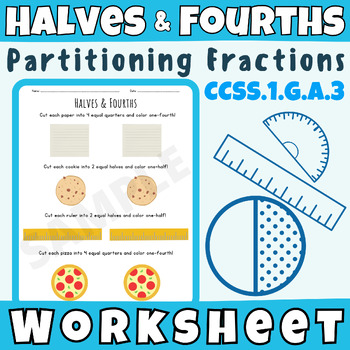 Preview of Cut Objects Into Halves & Fourths Fractions Worksheet (One-Quarter, One-Half)