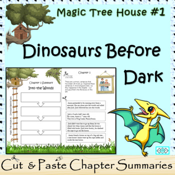 Magic Tree House #1 Dinosaurs Before Dark Chapter Summary Cut & Paste