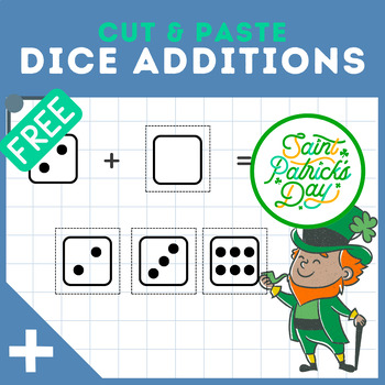 Preview of Cut & Paste | Dice Additions | Printable Worksheets | St. Patrick's Day | FREE