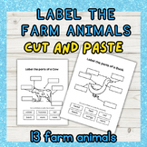 Cut & Paste Label the parts of farm animals cut and paste 