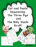Cut & Paste Sequencing: The Three Little Pigs and The Bill