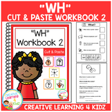 Cut & Paste WH Workbook 2 ABA Autism