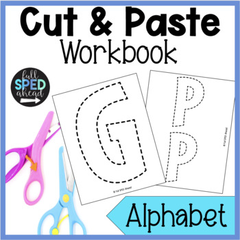 Preview of Cut and Paste Alphabet Workbook Binder for Special Education