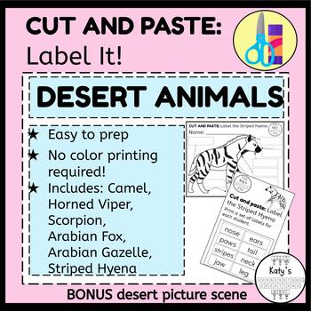 Preview of Cut and Paste: Label It! ~DESERT ANIMALS~ Animal Adaptations