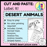 Cut and Paste: Label It! ~DESERT ANIMALS~ Animal Adaptations