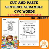 Cut and Paste Sentence Scramble CVC Words | 8 Themes 40 Wo