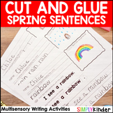Cut and Glue Sentences - Spring Cut and Paste Sentence Wri