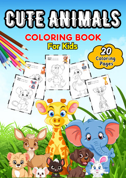 Cute Animals Coloring Book. 20 Printable Coloring Pages for K & PreK.