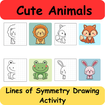 Preview of Cute Animals Lines of Symmetry Drawing Activity
