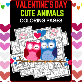 Preview of Cute Animals Valentine's Day Coloring Book For Kids,Mindfulness Stress Relief