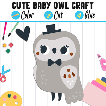Preview of Cute Baby Owl Craft for Kids: Color, Cut and Glue, a Fun Activity for PreK - 2nd