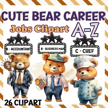 Preview of Cute Bear Career A-Z/Career clipart/ bear jobs clipart