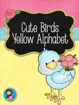 Preview of Cute Birds Yellow Alphabet Posters