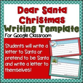 Cute Dear Santa Digital Writing Template For Google Classroom
