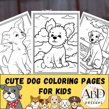 Cute Dog Coloring Pages for Kids by ABD DESIGNS | TPT