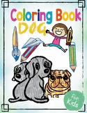 Cute Dogs Coloring Book for Kids Ages 4-8: Adorable Cartoo