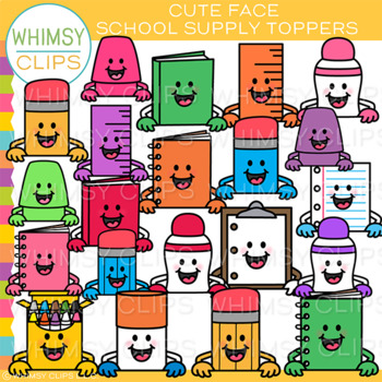 Preview of Cute Face School Supply Toppers Clip Art
