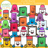 Cute Face School Supply Toppers Clip Art