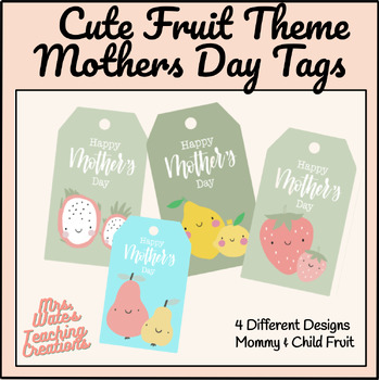 Preview of Cute Fruit Mother's Day Tags & Mother's Day Printables