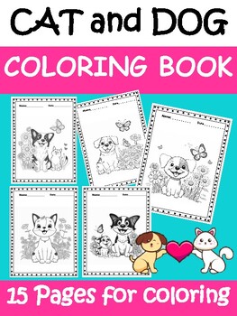 Preview of Cute Funny Love Cat and Dog Coloring Pages Sheets - Spring Animals Activities