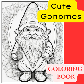 Preview of Cute Gonomes Coloring Book- Kids and Adults