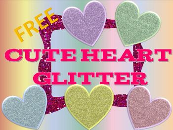 Preview of Cute Hearts Glitter Clip Art Free!