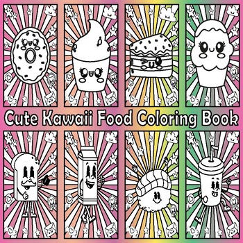 Preview of Cute Kawaii Food Coloring Book : Kawaii Food Coloring Pages for kids