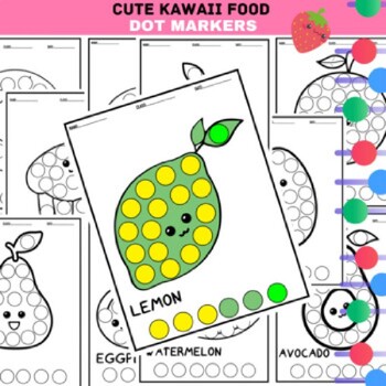 Preview of Cute Kawaii Food Dot Markers Coloring Pages Bingo Daubers Fruit & Vegetable