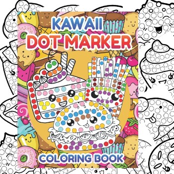 Preview of Cute Kawaii Food Dot Markers Coloring Pages Bingo Daubers Fruit & Vegetable