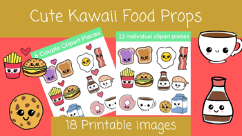 Preview of Cute Kawaii Food Props Printables Digital Download, Clipart, Fun ESL Rewards