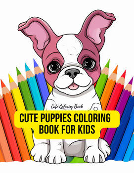 https://ecdn.teacherspayteachers.com/thumbitem/Cute-Puppy-ColoringBook-For-kids-9429275-1682095625/original-9429275-1.jpg