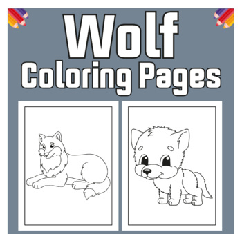 Wolf Coloring Book For Kids: Funny and Easy Wolf Coloring Book for