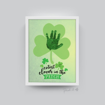 Preview of Cutest Clover / St Patrick's Day / Parent Gift Handprint Activity Art Craft 0175