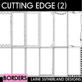 "Cutting Edge" Borders (2)