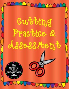 Cutting Practice and Assessment by The Modern Entrepreneur | TPT