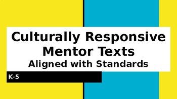 Preview of Cuturally Responsive Mentor Texts